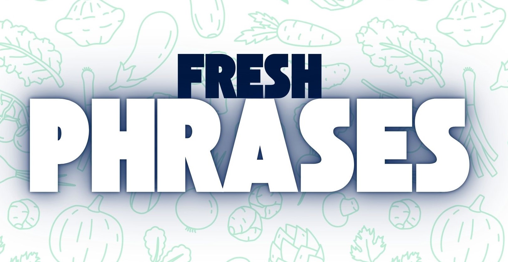 Fresh phrases - v2 cropped.jpg