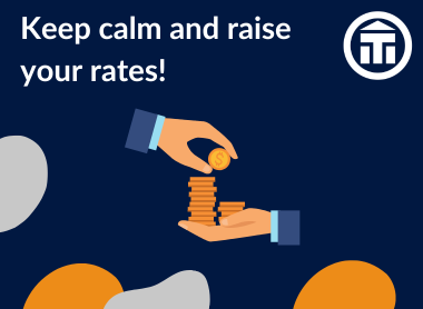 Keep clam and raise your rates.png